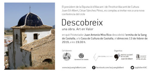 'Art en Valor' ens apropa l'Ermita de la Sang de Castalla el pròxim 13 de febrer 2